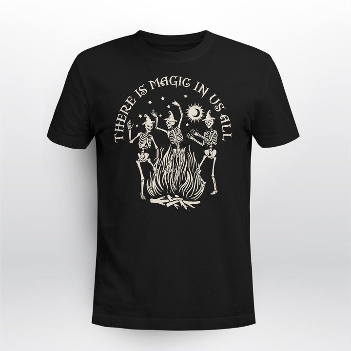 Witch - There is magic in us all - Apparel