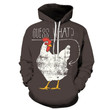 Guess What Chicken 3D - Sweatshirt, Hoodie, Pullover