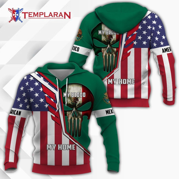 American My Home Mexico My Blood Pullover Unisex Hoodie Bt05