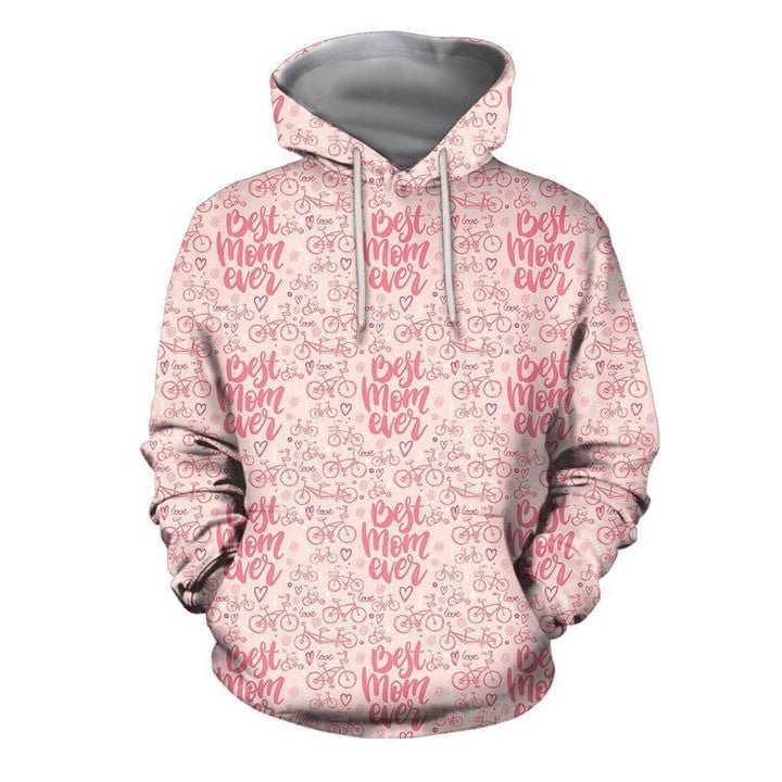 3D All Over Best Mom Ever Hoodie Bt01