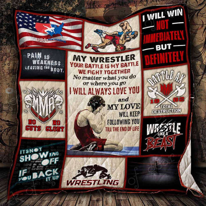 My Wrestler Pain Is Weakness Leaving The Body Quilt Blanket  Perfect Gifts For Wreslting Lover