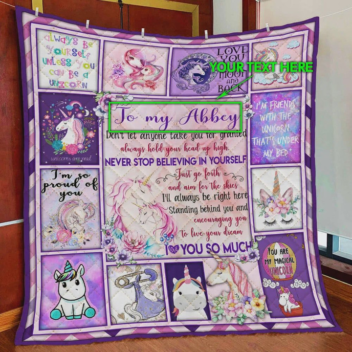 Personalized Magical Unicorn To My Abbey Quilt Blanket Never Stop Believing In Myself Great Customized Blanket Gifts For Birthday Christmas Thanksgiving