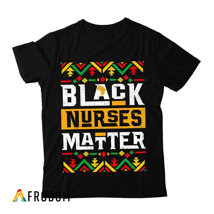 Black Nurses Matter T-shirt