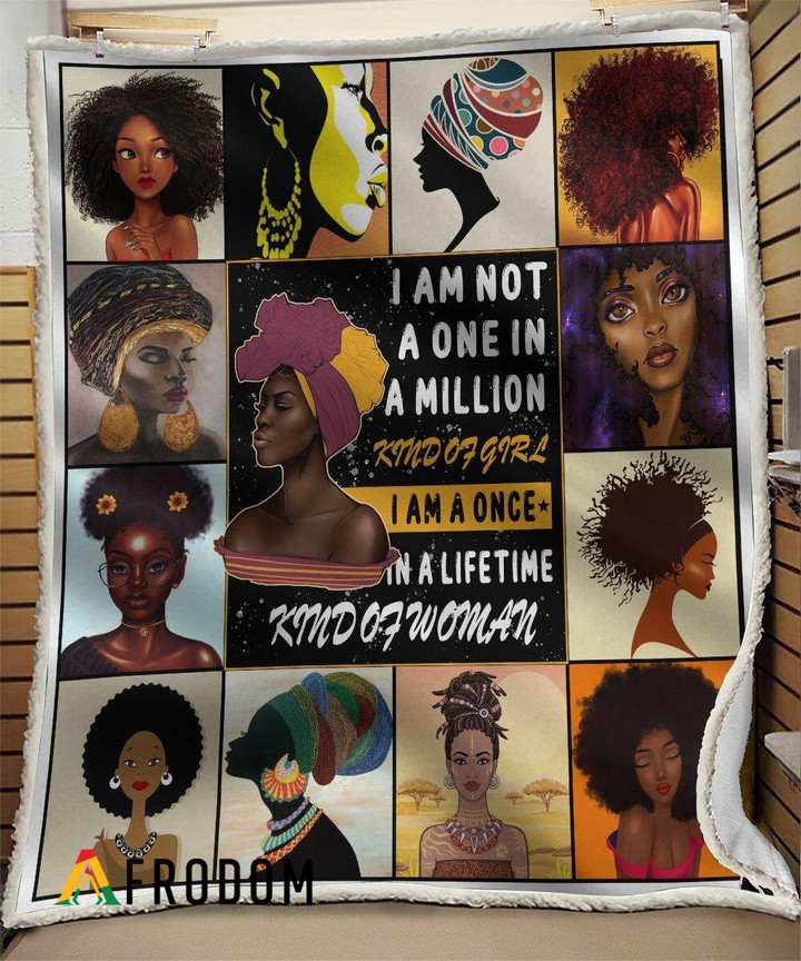 Black Women Said I'm Not A One In A Milion Kind Of Girl Quilt