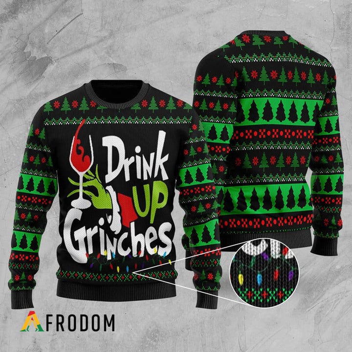 Drink Up Grinches Christmas Sweater
