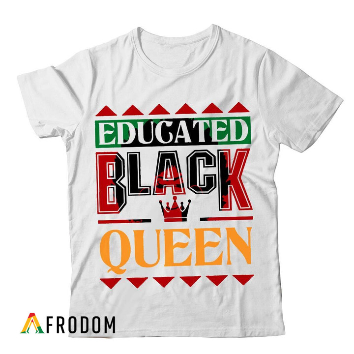 Educated Black Queen T-shirt