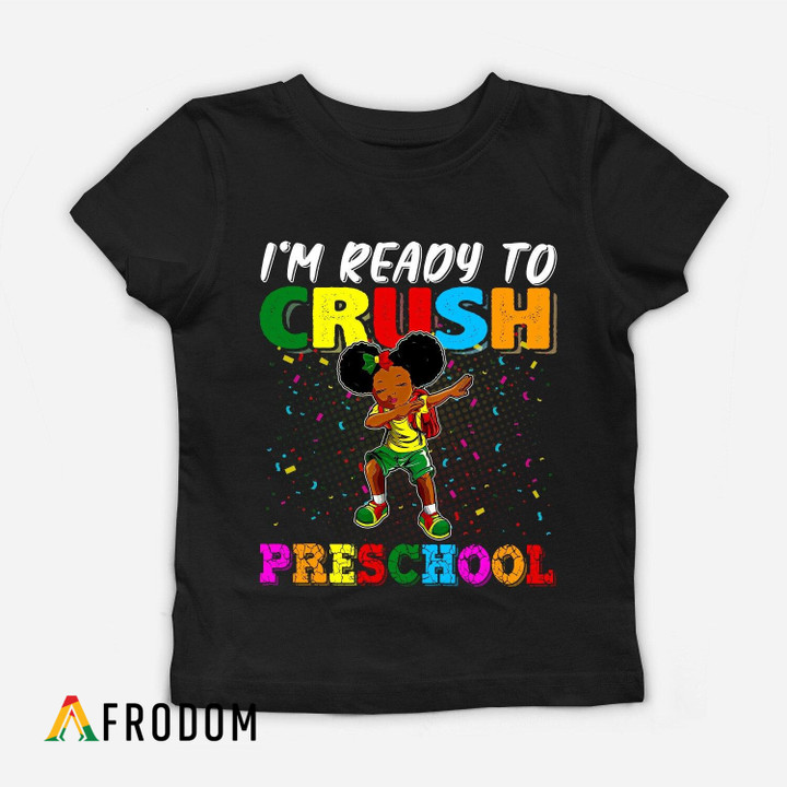 I'm Ready To Crush Preschool Kids T-shirt