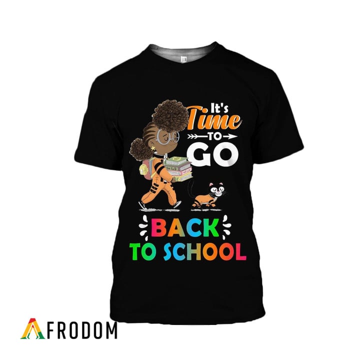 It's Time To Go Back To School T-Shirt & Hoodie