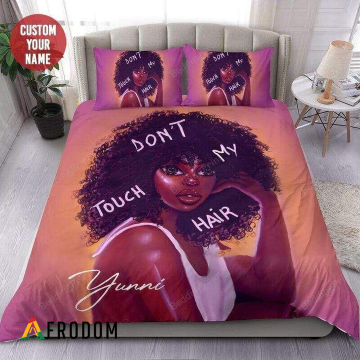 Personalized Don't Touch My Hair Bedding Set