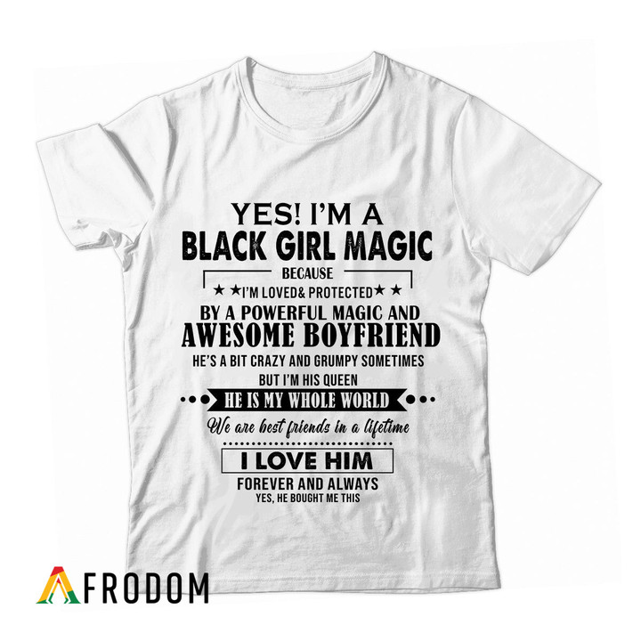 Yes I'm A Black Girl Magic T-shirt