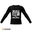 Birds Aren't Real 2 T-Shirt & Hoodie