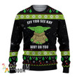 EFF YOU SEE KAY Yoda Christmas Sweaters