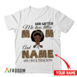 Personalized God Gifted Me Two Titles T-shirt