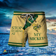 Stop Staring At My Mickeys Hawaii Shorts