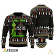 I Will Drink Four Roses Bourbon Everywhere Christmas Ugly Sweater
