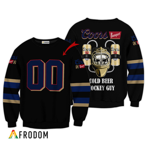 Personalized Cold Coors Banquet Hockey Guy Sweatshirt