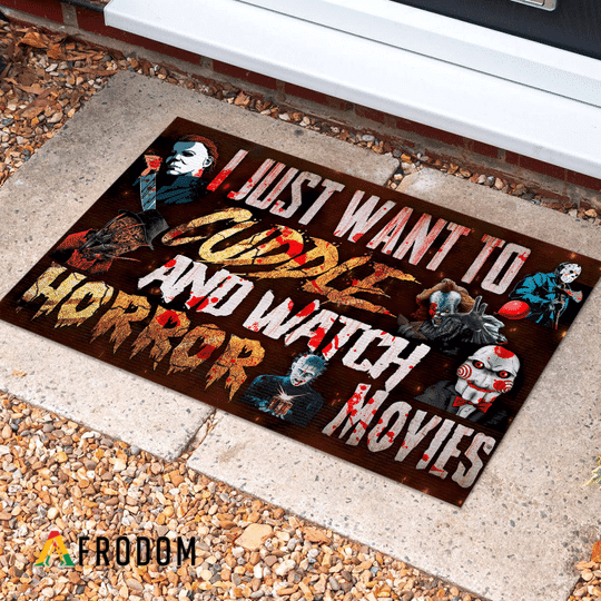 I just Want To Cuddle And Watch Horror Movies Doormat