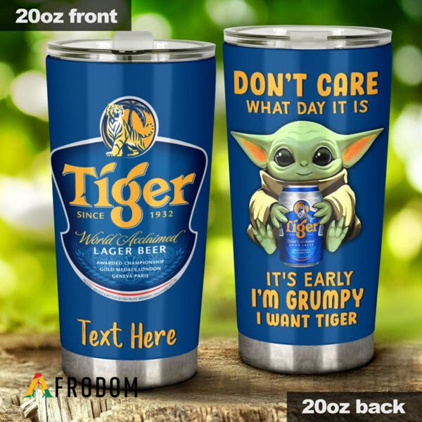 Personalized I Am Grumpy I Want Tiger Beer Tumbler
