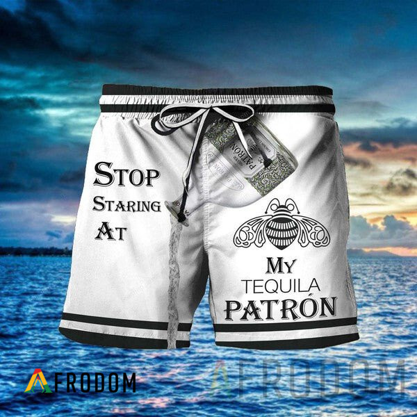 Stop Staring At My Patrón Tequila Hawaii Shorts