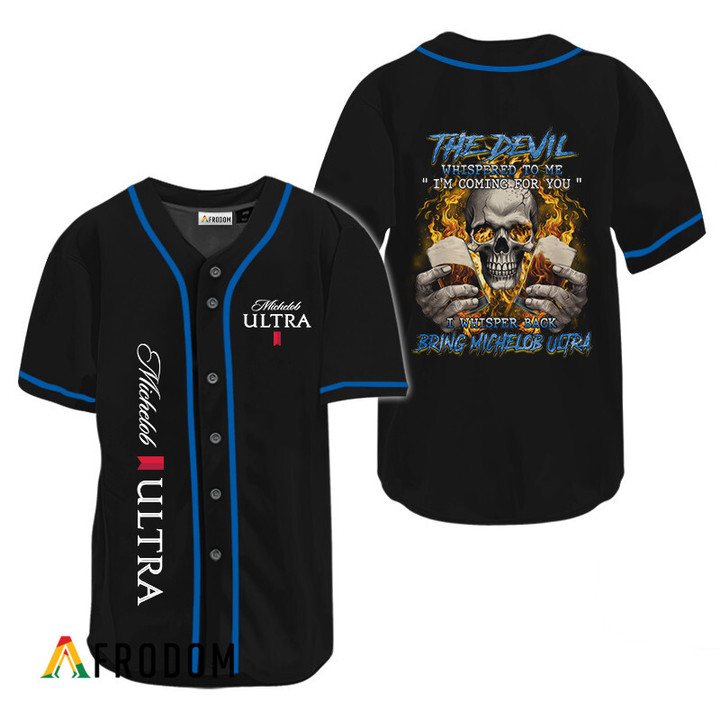 The Devil Whispered To Me Bring Michelob ULTRA Baseball Jersey