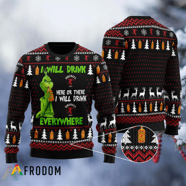 I Will Drink Fireball Whisky Everywhere Christmas Ugly Sweater