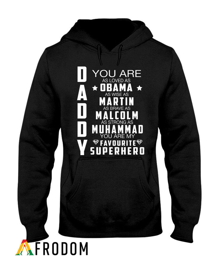 Daddy - You're My Superhero Hoodie