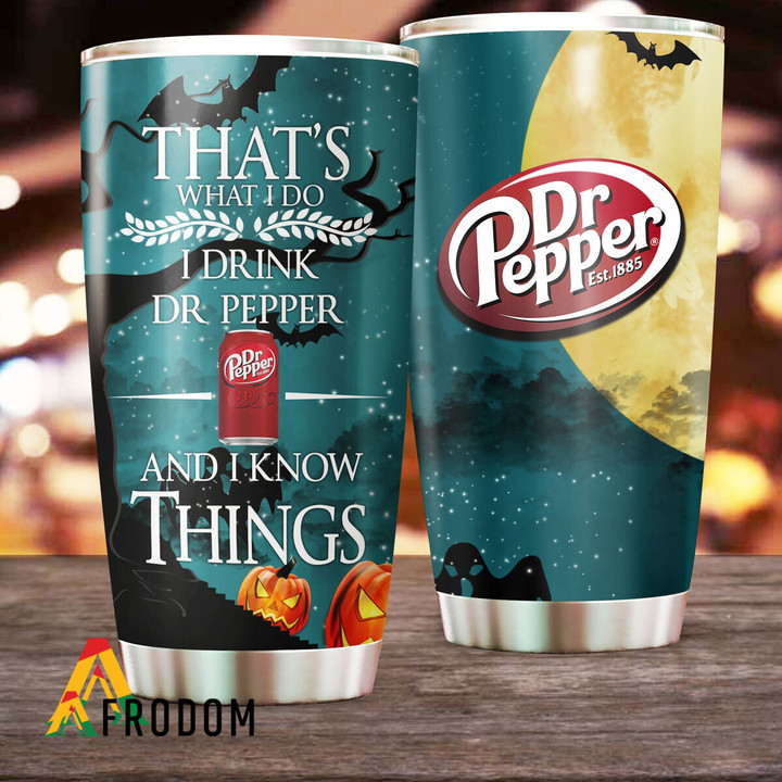Halloween Pumkins I Drink Dr Pepper I Know Things Tumbler