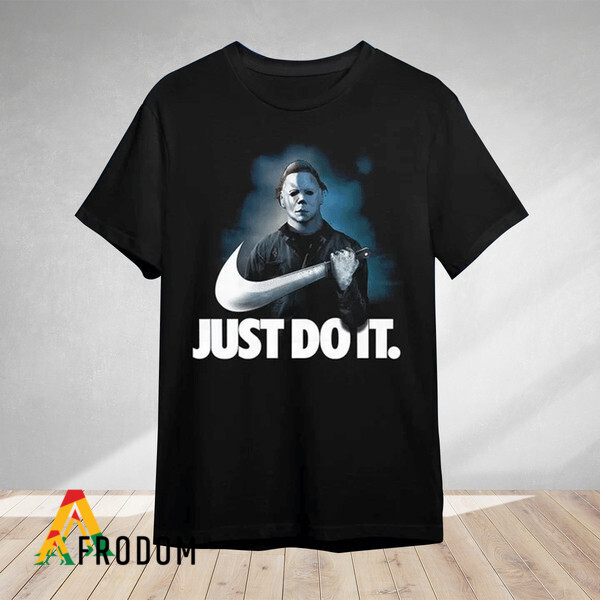 Halloween Michael Myers Just Do It T-shirt 