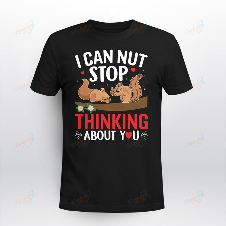I-can-nut-stop-thinking-about-you-Valentine-t-shirt