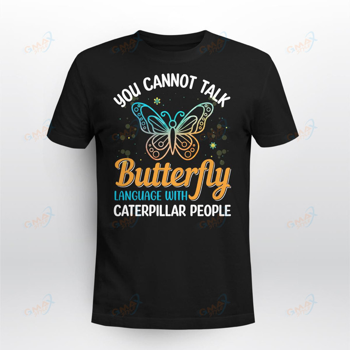 You-cannot-talk-Butterfly