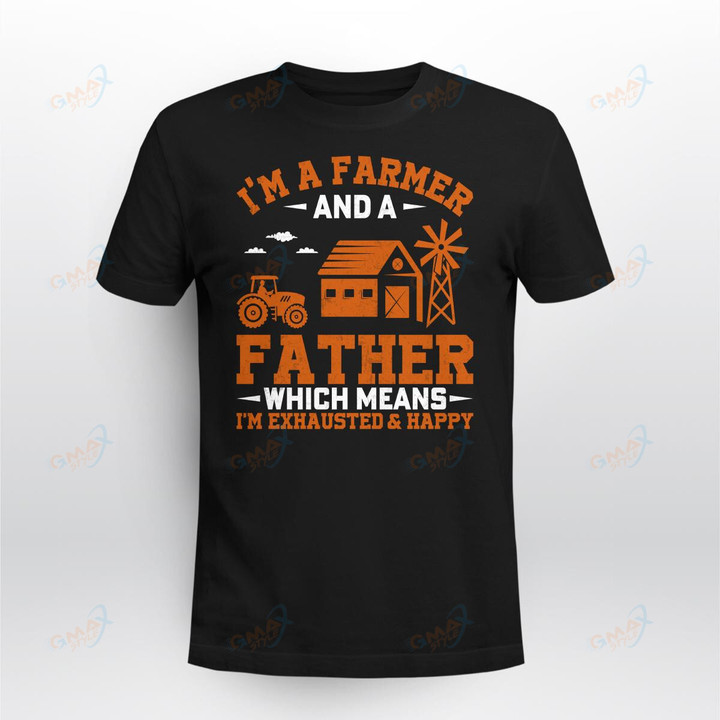 I_m A Farmer And A Father Which Means I_m Exhausted _ Happy