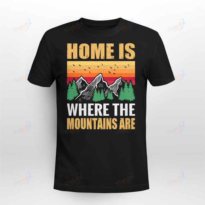 HOME IS WHERE THE MOUNTAINS ARE