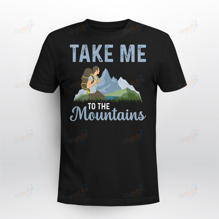 TAKE ME TO THE MOUNTAINS