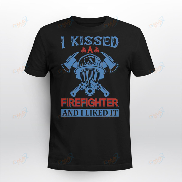 I KISSED A FIREFIGHTER AND I LIKED IT