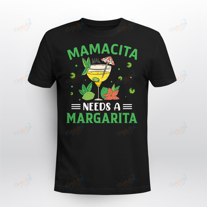 Mamacita-needs-margarita-T-Shirt