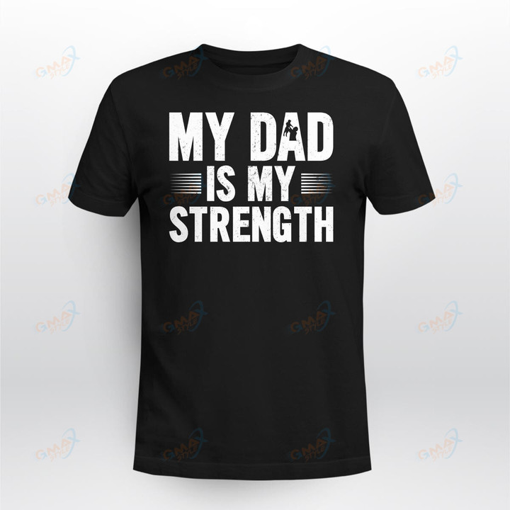 My Dad Is My Strength