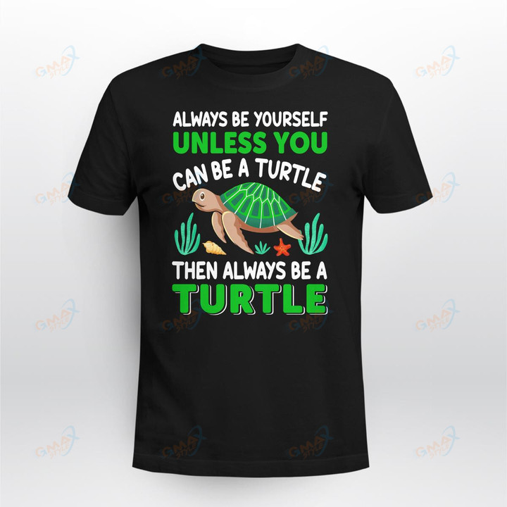 Always be yourself Turtle