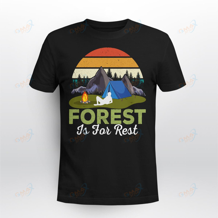 FOREST IS FOR REST