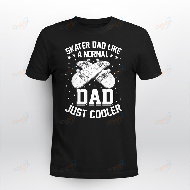 Skater Dad Like a Normal Dad Just Cooler
