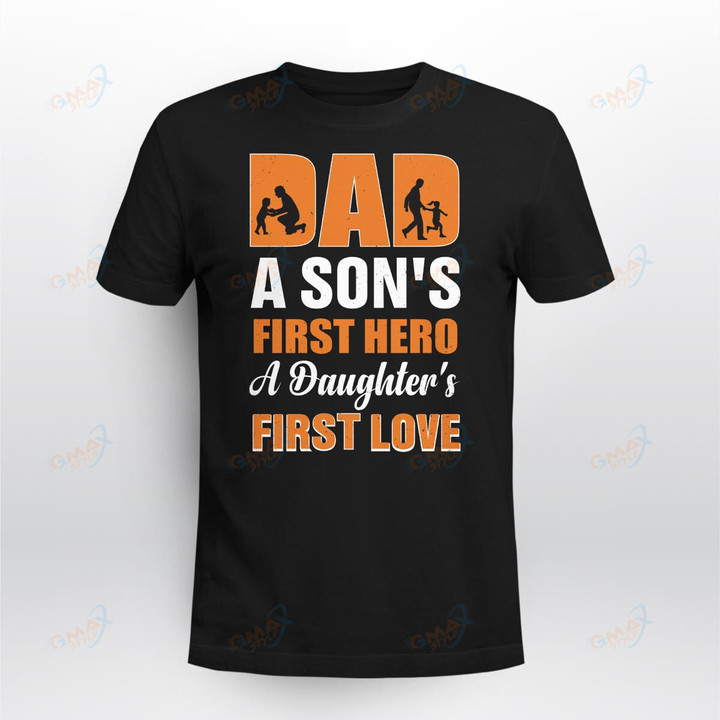 Dad A Son_s First Hero A Daughter_s First Love