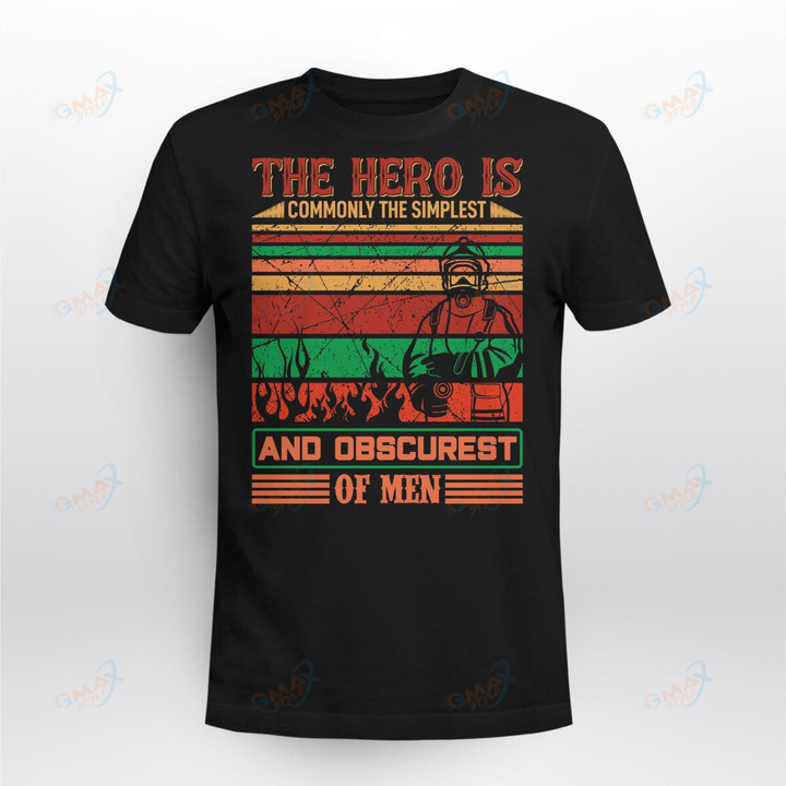 THE HERO IS COMMONLY THE SIMPLEST AND OBSCURTEST OF MEN