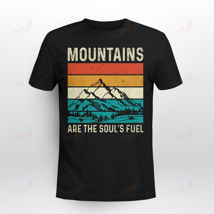 MOUNTAINS ARE THE SOUL'S FUEL