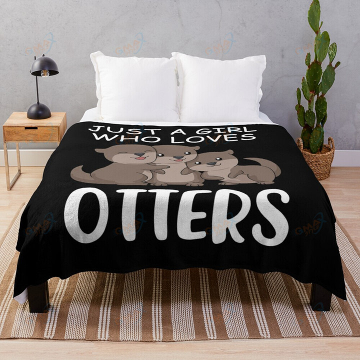 Cute Otter Women Sea Just A Girl Who Loves Otters Throw Blanket