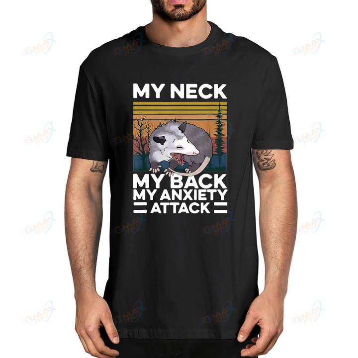My Neck My Back My Anxiety Attack Vintage Animal Opossum Lover Funny T-shirt
