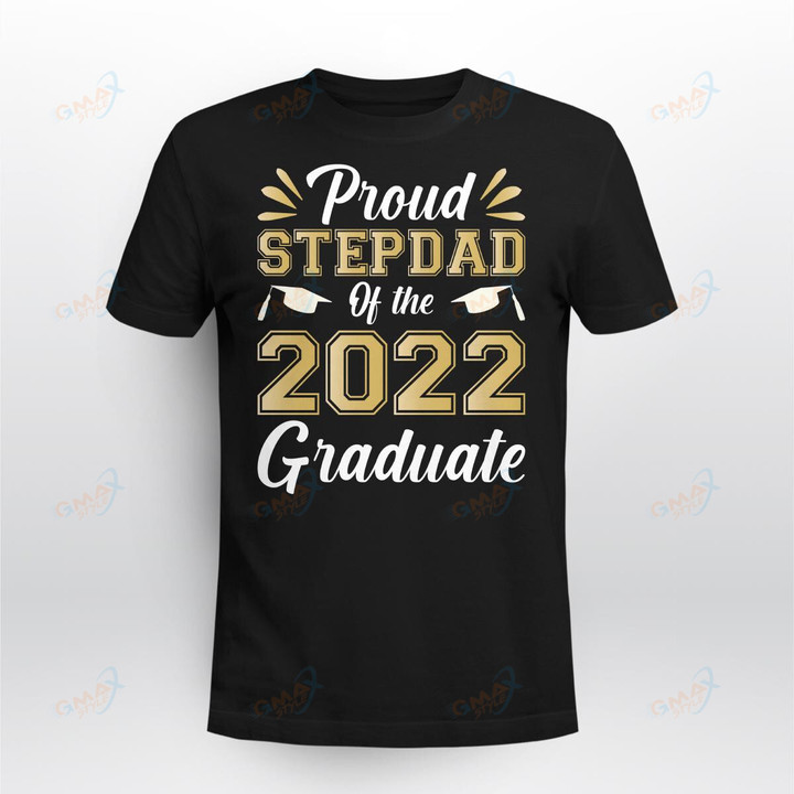 Proud Stepdad Of the 2022 Graduate