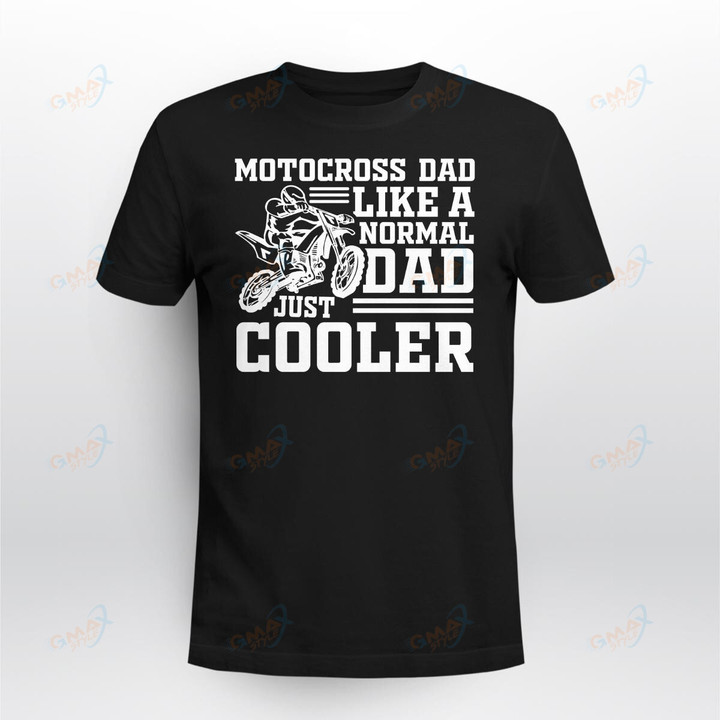 Motocross Dad Like a Normal Dad Just Cooler