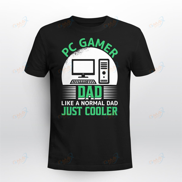 PC Gamer Dad Like A Normal Dad Just Cooler 1