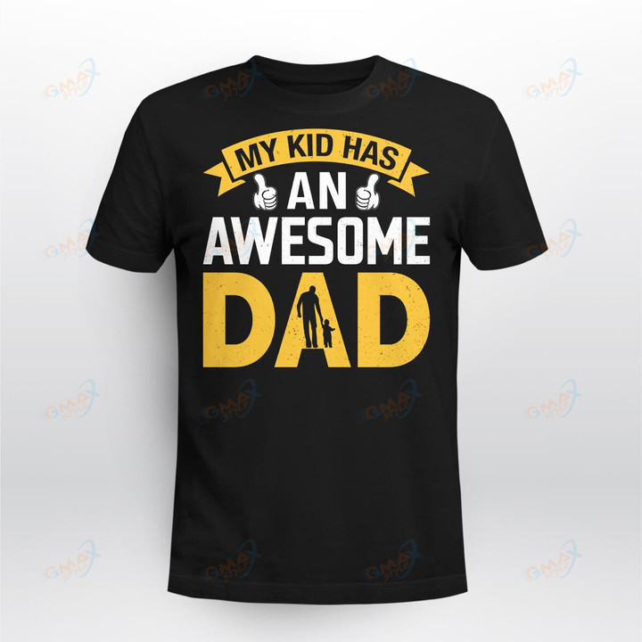 My Kid Has An Awesome Dad