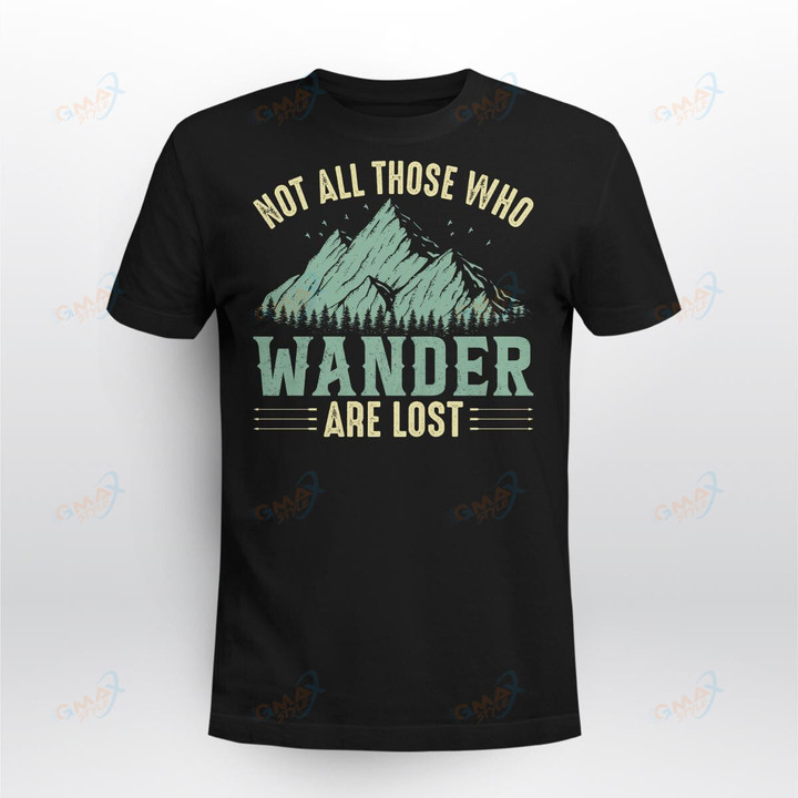 NOT ALL THOSE WHO WANDER ARE LOST
