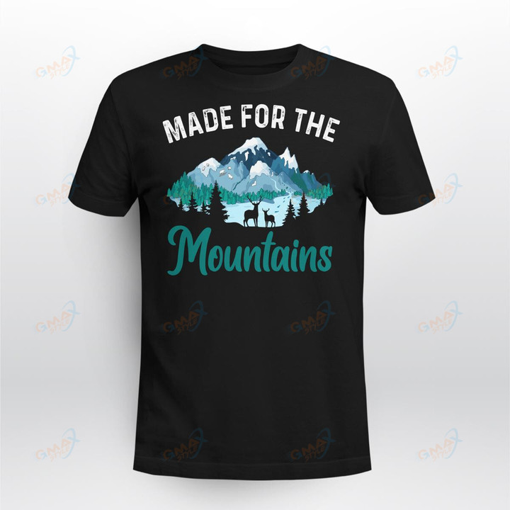 MADE FOR THE MOUNTAINS